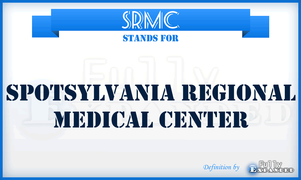 SRMC - Spotsylvania Regional Medical Center