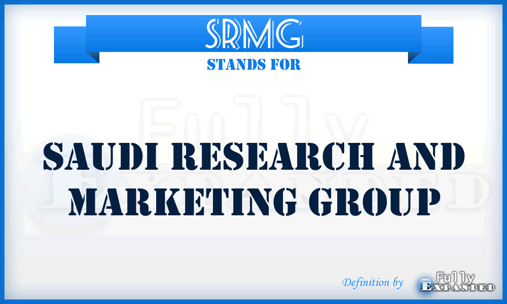 SRMG - Saudi Research and Marketing Group