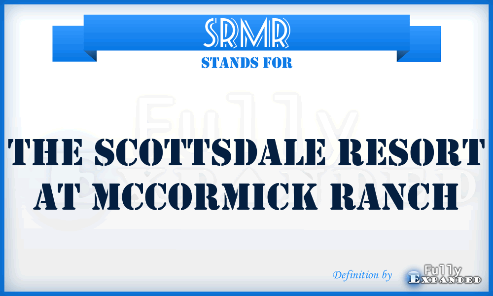 SRMR - The Scottsdale Resort at Mccormick Ranch