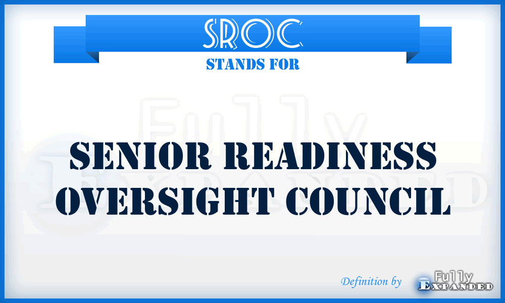 SROC - Senior Readiness Oversight Council