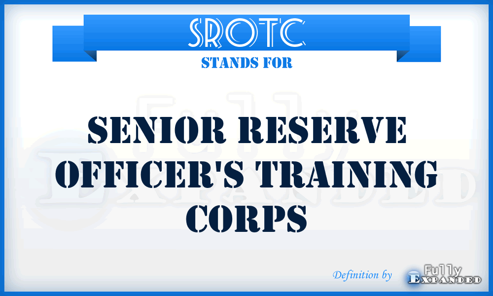 SROTC - Senior Reserve Officer's Training Corps