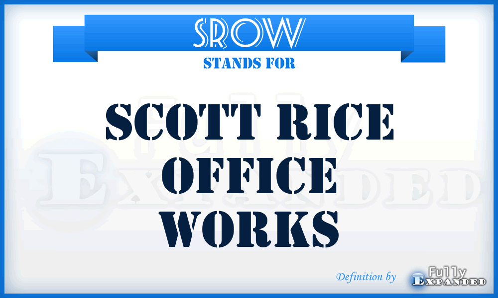 SROW - Scott Rice Office Works