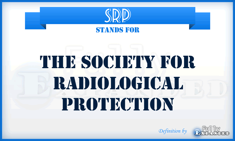 SRP - The Society for Radiological Protection