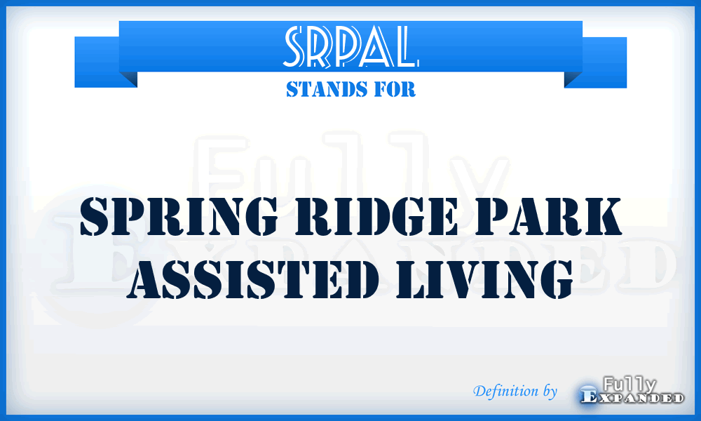 SRPAL - Spring Ridge Park Assisted Living