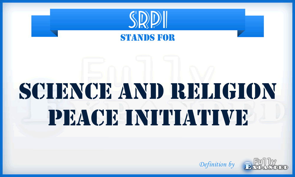 SRPI - Science and Religion Peace Initiative