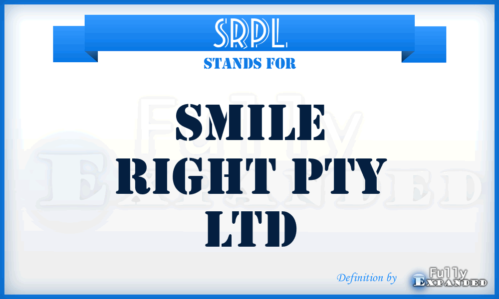 SRPL - Smile Right Pty Ltd