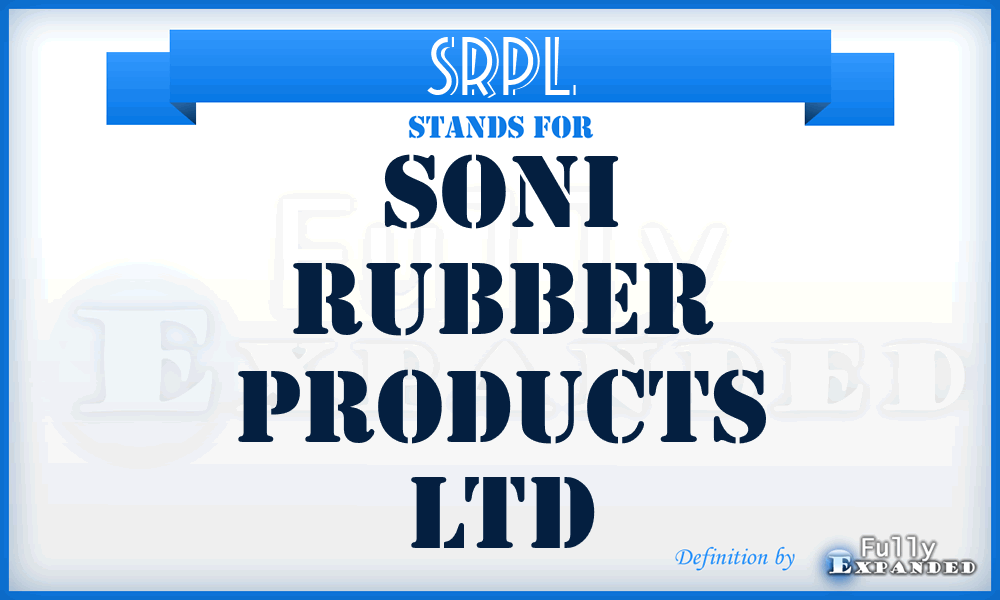 SRPL - Soni Rubber Products Ltd