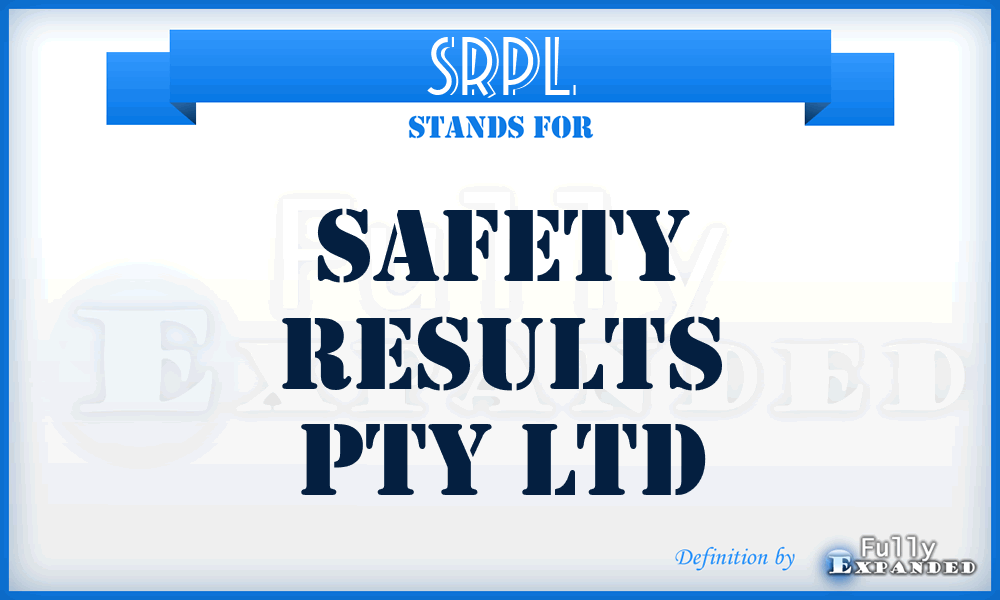 SRPL - Safety Results Pty Ltd