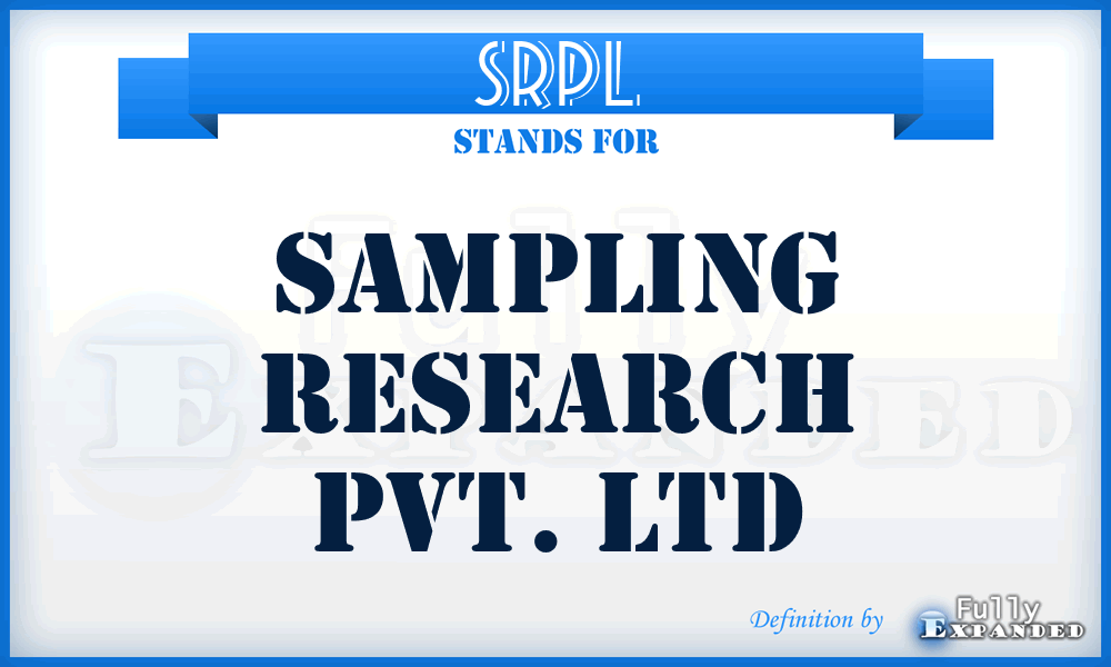 SRPL - Sampling Research Pvt. Ltd