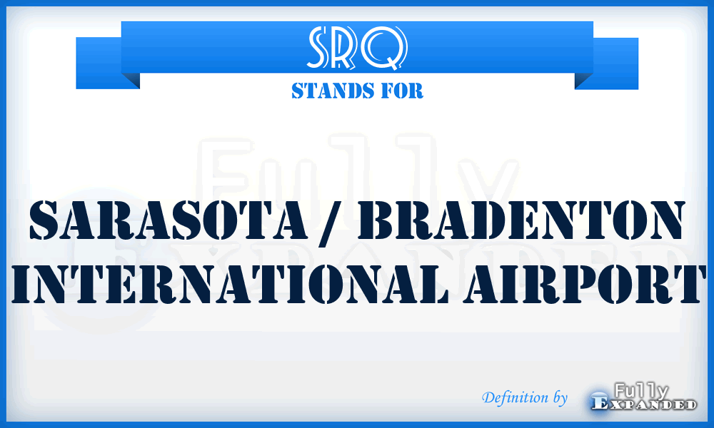 SRQ - Sarasota / Bradenton International Airport