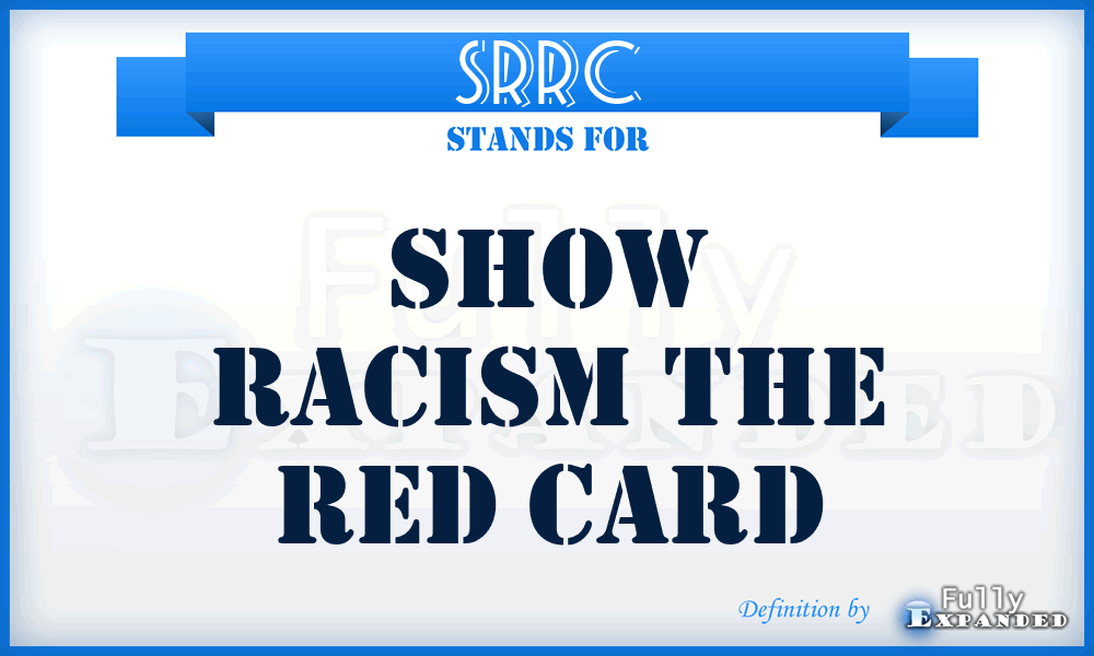 SRRC - Show Racism the Red Card