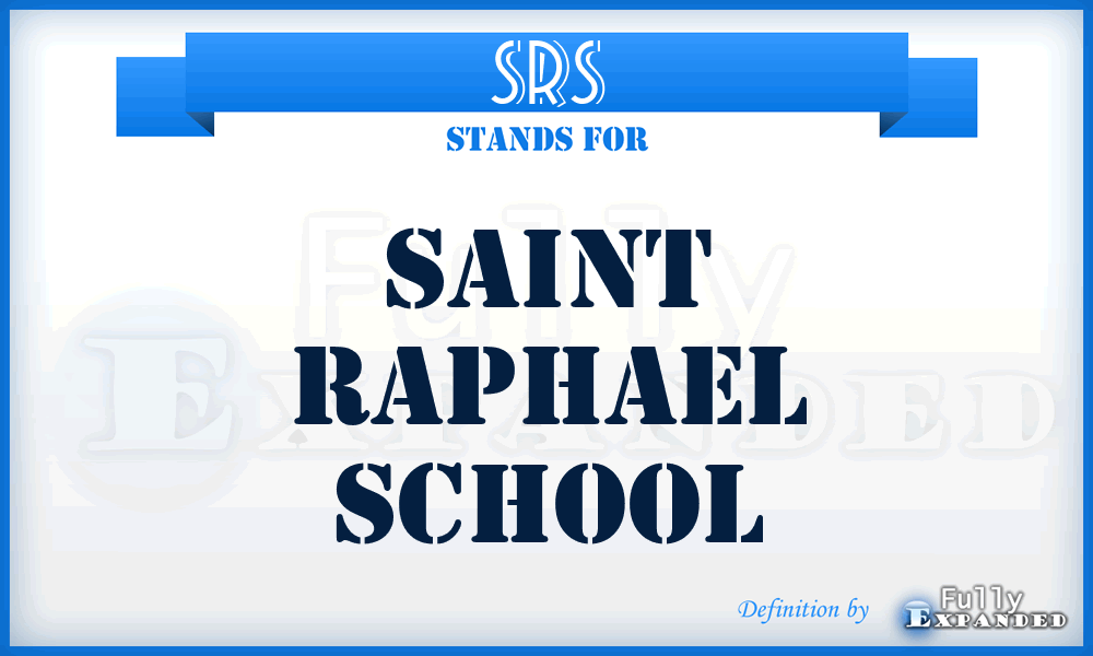 SRS - Saint Raphael School