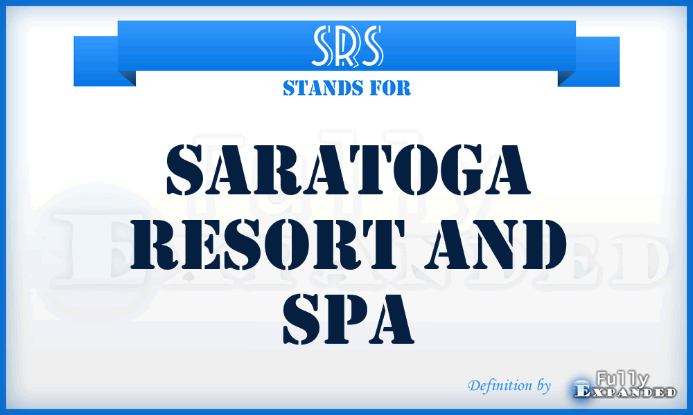 SRS - Saratoga Resort and Spa