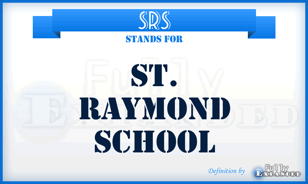 SRS - St. Raymond School