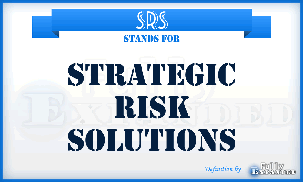 SRS - Strategic Risk Solutions
