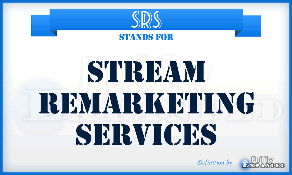 SRS - Stream Remarketing Services