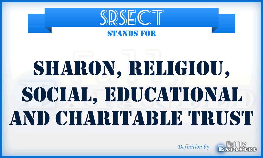 SRSECT - Sharon, Religiou, Social, Educational and Charitable Trust