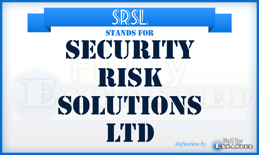 SRSL - Security Risk Solutions Ltd