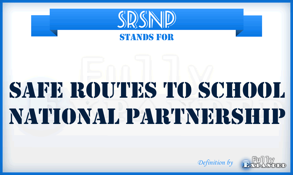 SRSNP - Safe Routes to School National Partnership