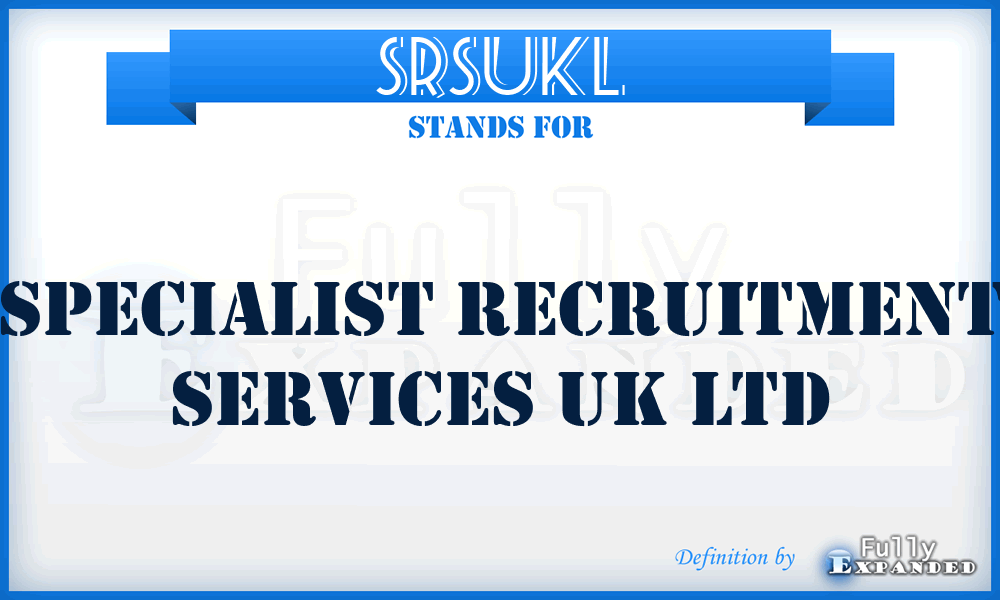 SRSUKL - Specialist Recruitment Services UK Ltd