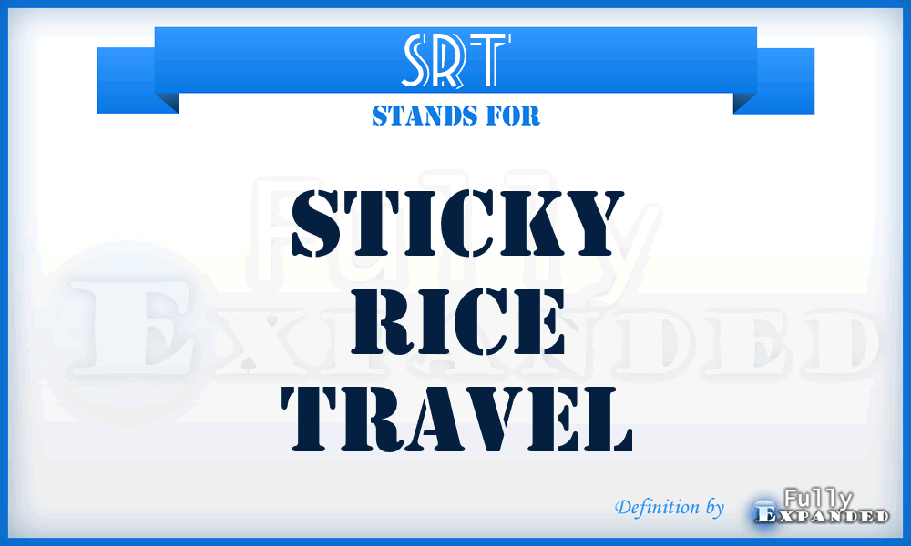 SRT - Sticky Rice Travel