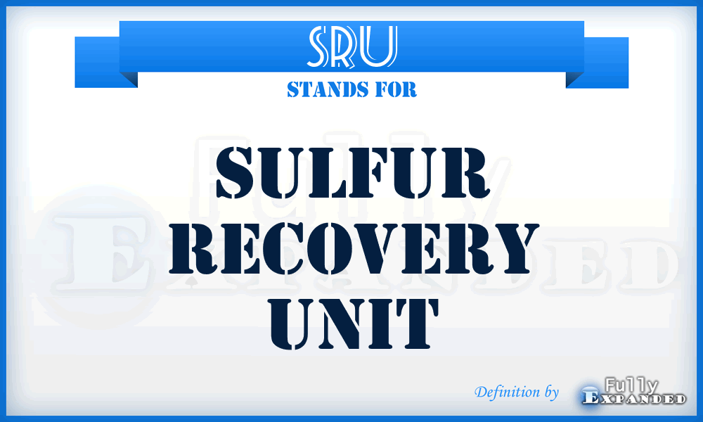 SRU - Sulfur Recovery Unit