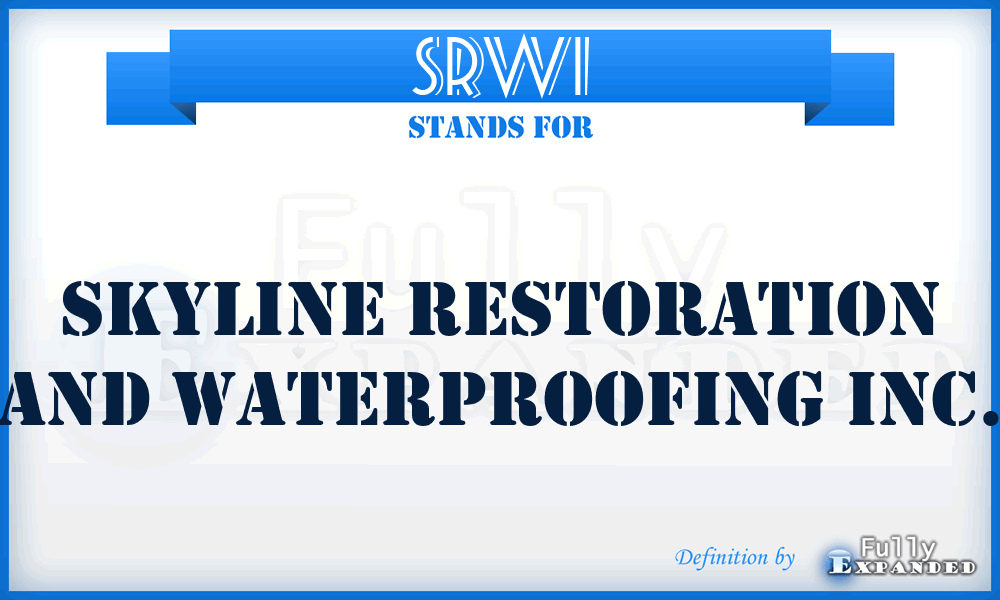 SRWI - Skyline Restoration and Waterproofing Inc.