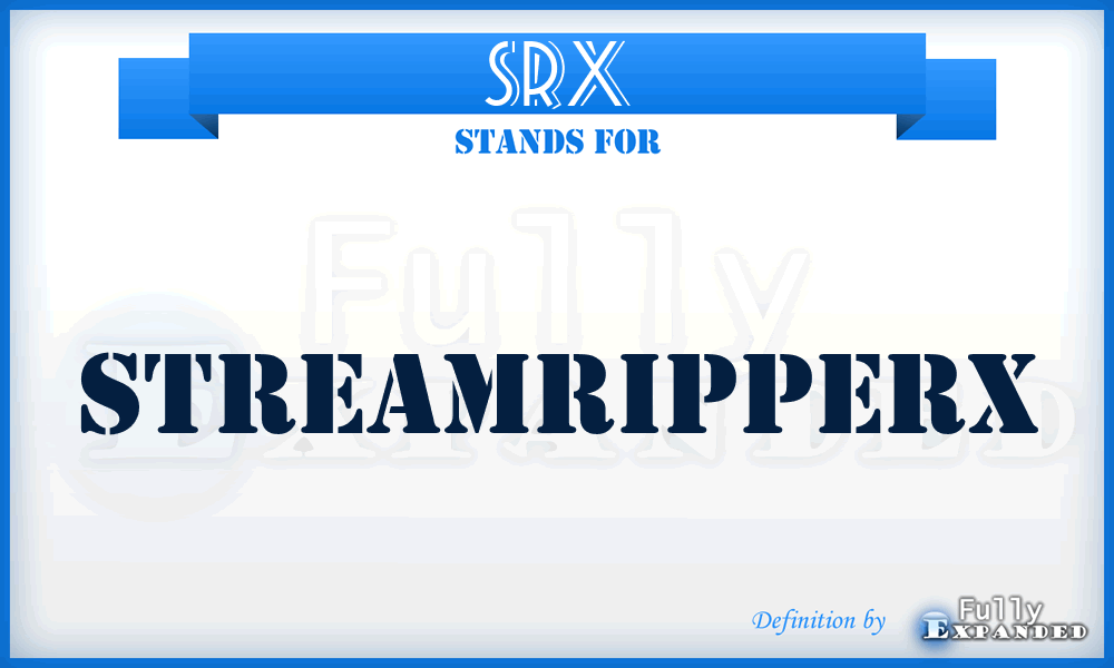 SRX - StreamRipperX