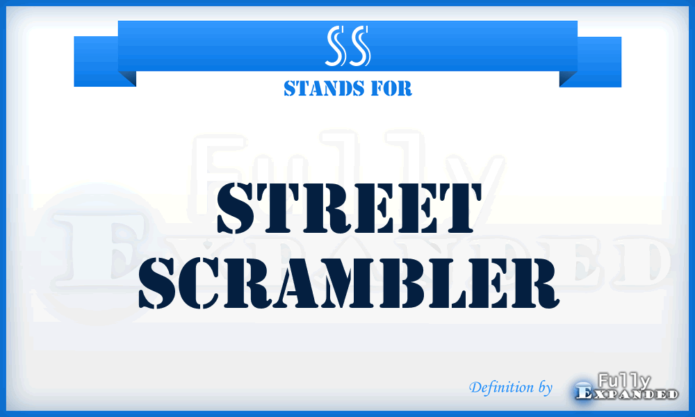 SS - Street Scrambler