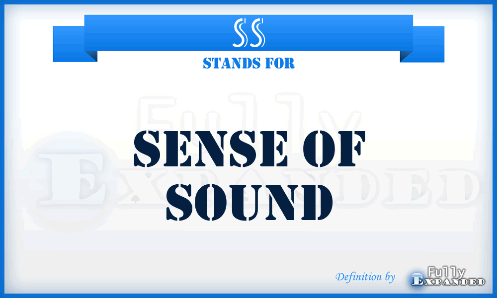 SS - Sense of Sound