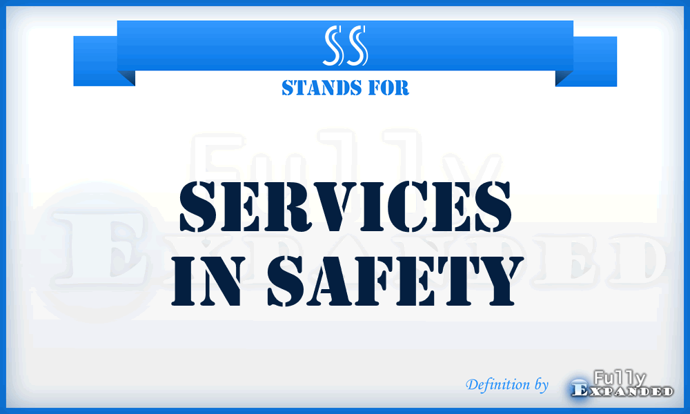 SS - Services in Safety