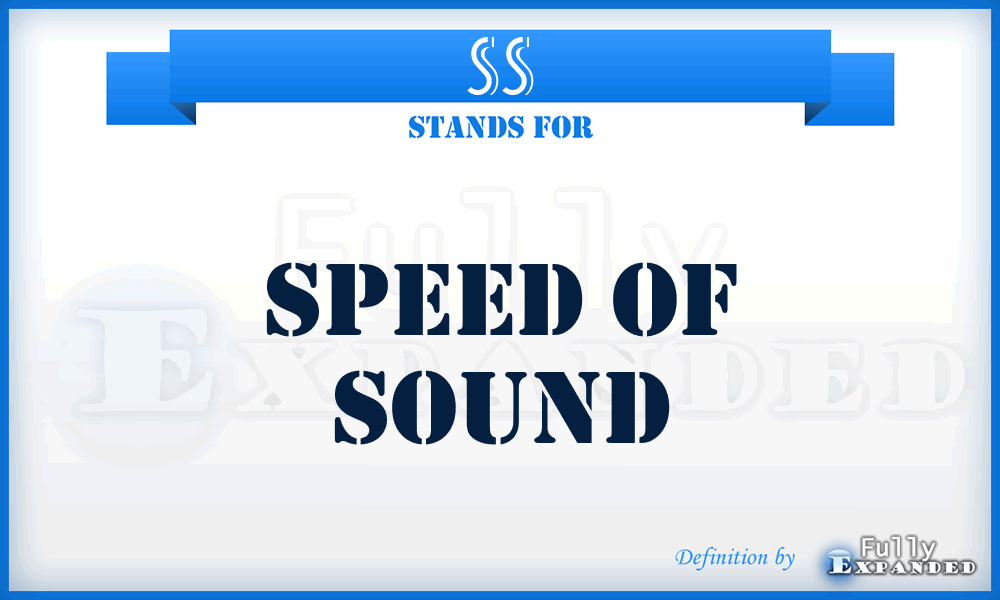 SS - Speed of Sound