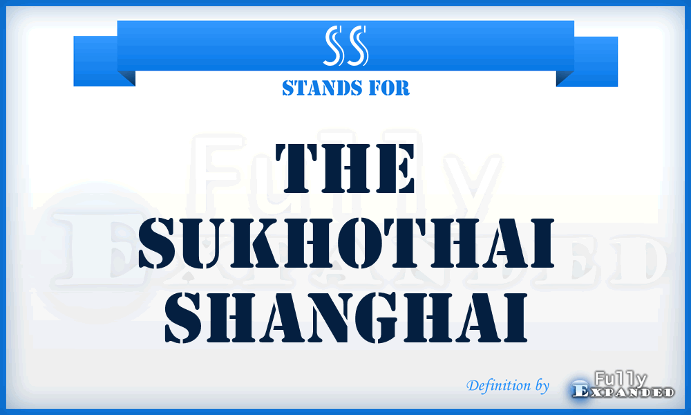 SS - The Sukhothai Shanghai