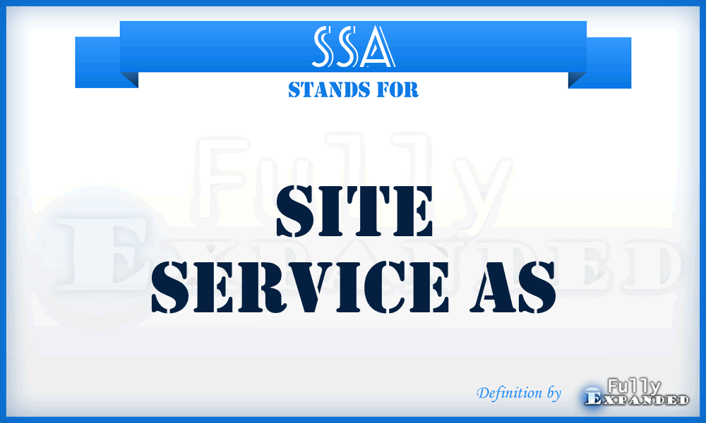 SSA - Site Service As