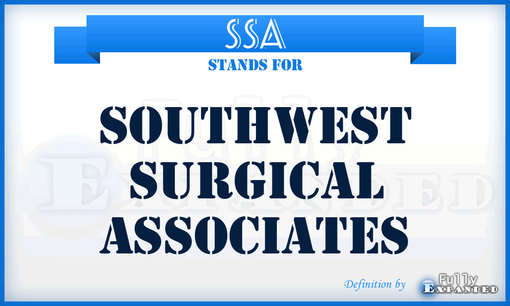 SSA - Southwest Surgical Associates