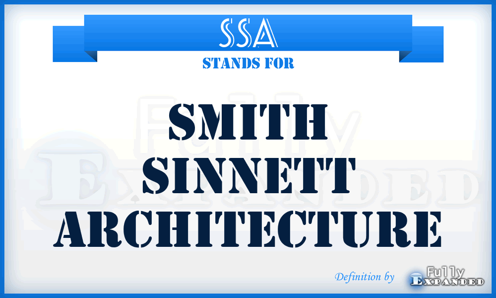 SSA - Smith Sinnett Architecture