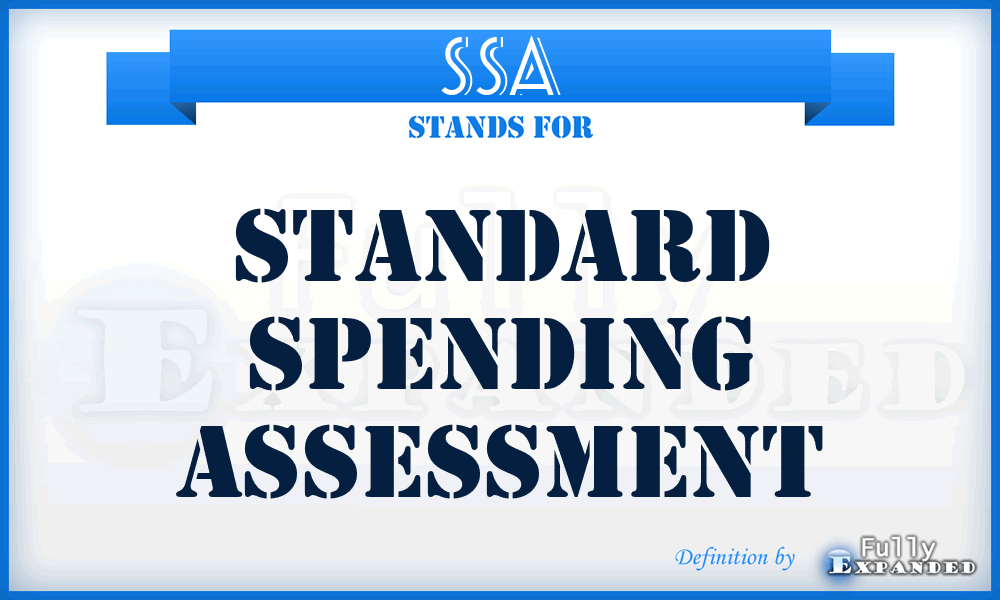 SSA - Standard Spending Assessment