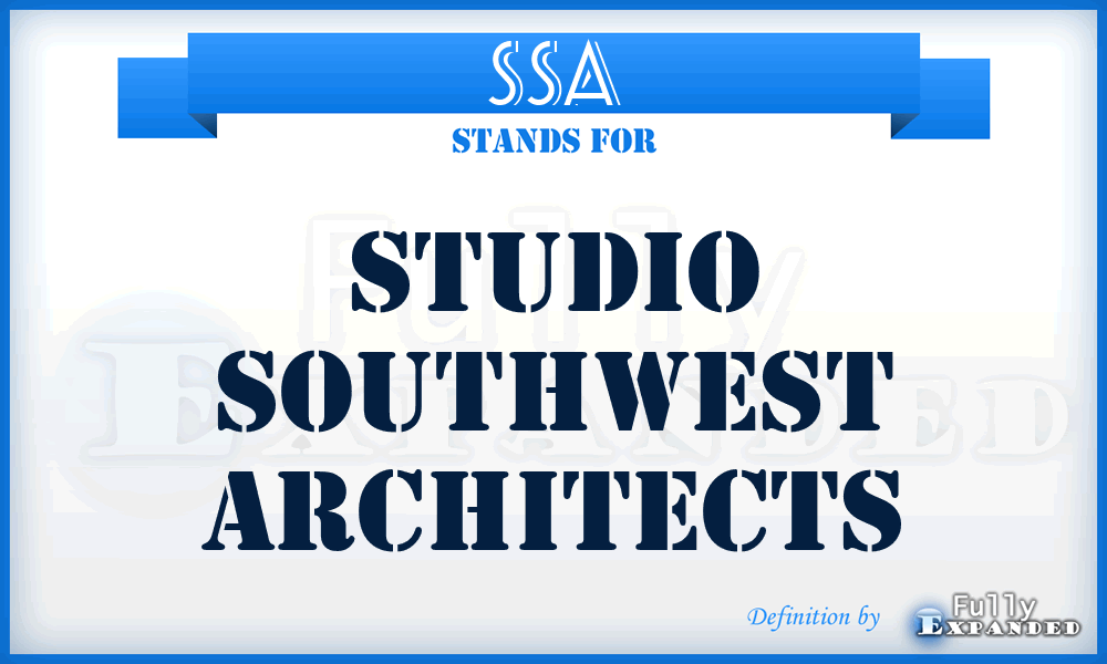 SSA - Studio Southwest Architects