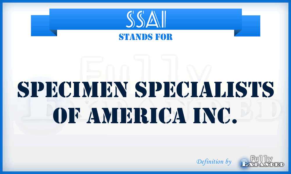 SSAI - Specimen Specialists of America Inc.