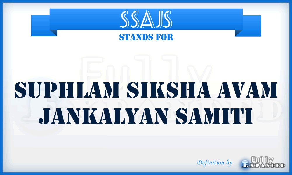 SSAJS - Suphlam Siksha Avam Jankalyan Samiti