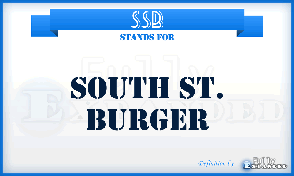 SSB - South St. Burger