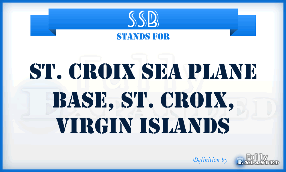 SSB - St. Croix Sea Plane Base, St. Croix, Virgin Islands