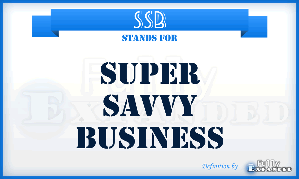 SSB - Super Savvy Business