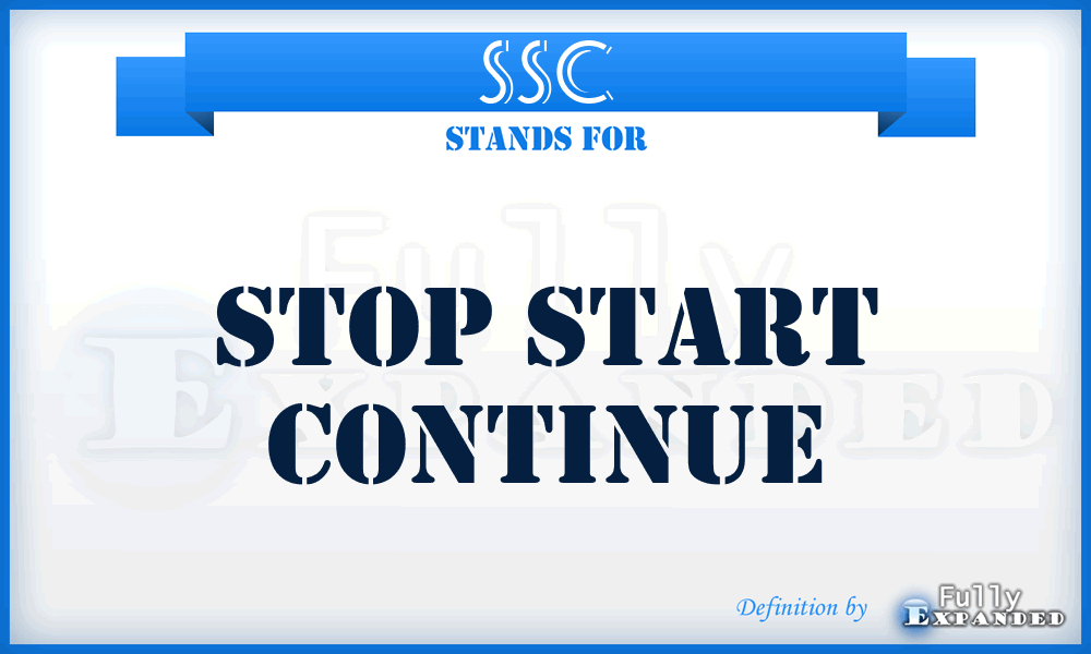 SSC - STOP START CONTINUE