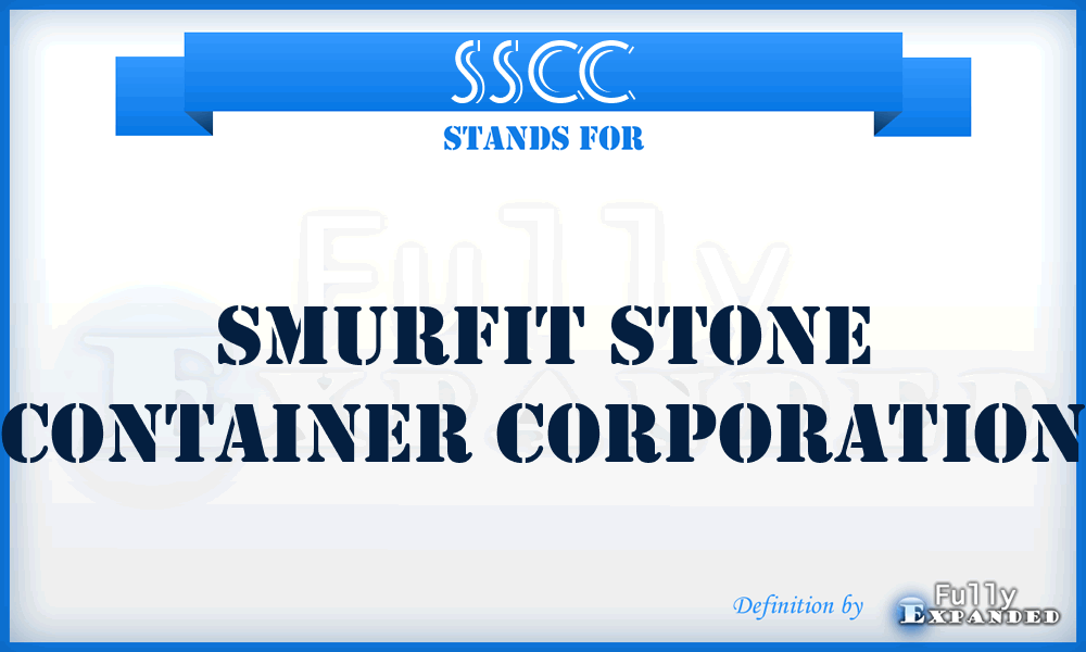 SSCC - Smurfit Stone Container Corporation