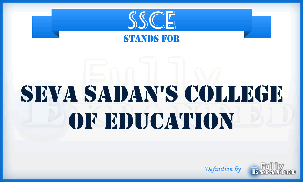 SSCE - Seva Sadan's College of Education