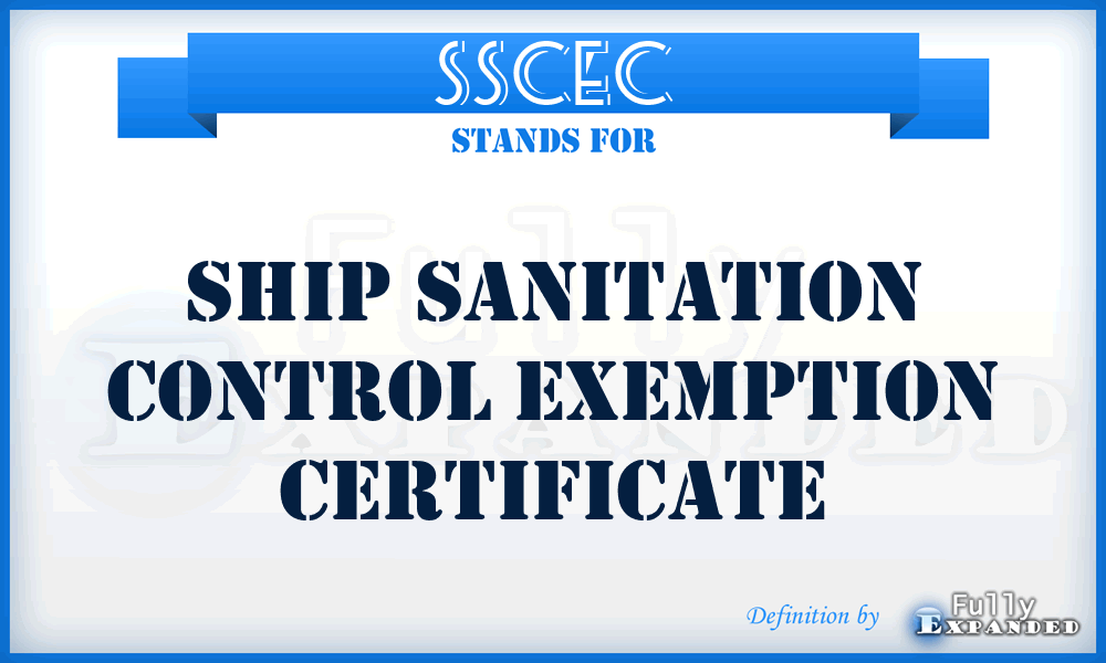 SSCEC - SHIP SANITATION CONTROL EXEMPTION CERTIFICATE