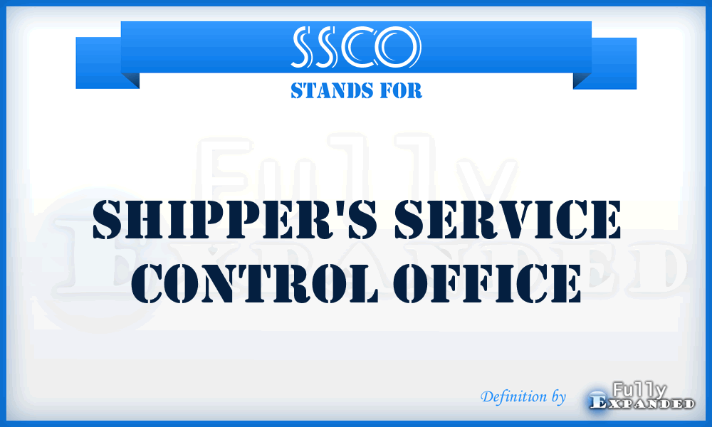 SSCO - shipper's service control office