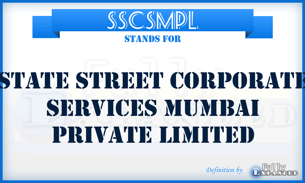 SSCSMPL - State Street Corporate Services Mumbai Private Limited
