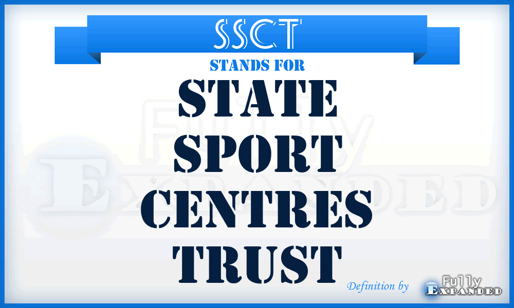 SSCT - State Sport Centres Trust